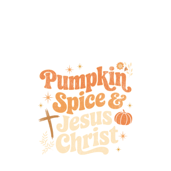 Pumpkin Spice & Jesus Christ-ivory-design